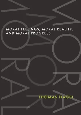 Morálne pocity, morálna realita a morálny pokrok - Moral Feelings, Moral Reality, and Moral Progress
