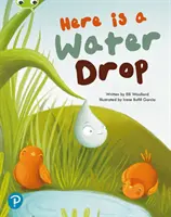 Spoločné čítanie klubu Chrobák: Tu je kvapka vody (2. ročník) - Bug Club Shared Reading: Here is a Water Drop (Year 2)