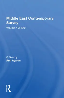 Súčasný prieskum Blízkeho východu, ročník XV: 1991 - Middle East Contemporary Survey, Volume XV: 1991