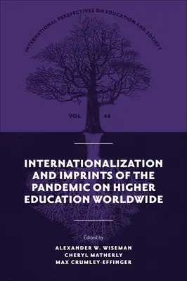 Internacionalizácia a odtlačky pandémie na vysokoškolské vzdelávanie vo svete - Internationalization and Imprints of the Pandemic on Higher Education Worldwide