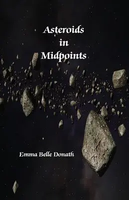 Asteroidy v midpointoch - Asteroids in Midpoints