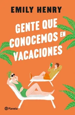 Gente Que Conocemos En Vacaciones / Ľudia, ktorých stretávame na dovolenke (španielske vydanie) - Gente Que Conocemos En Vacaciones / People We Meet on Vacation (Spanish Edition)
