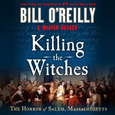 Zabíjanie čarodejníc: Hrůza v Saleme v štáte Massachusetts - Killing the Witches: The Horror of Salem, Massachusetts