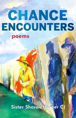 Náhodné stretnutia: Poems - Chance Encounters: Poems
