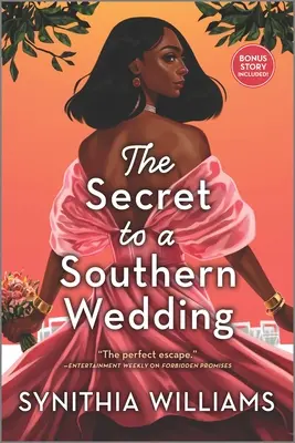 Tajomstvo južanskej svadby - The Secret to a Southern Wedding