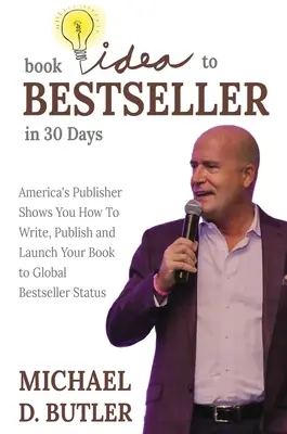 Z nápadu na knihu bestsellerom za 30 dní - Book Idea to Bestseller in 30 Days