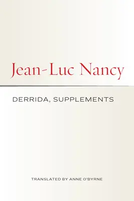 Derrida, Dodatky - Derrida, Supplements