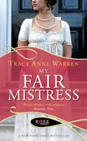 Moja spravodlivá milenka: A Rouge Regency Romance: A Rouge Regency Romance - My Fair Mistress: A Rouge Regency Romance