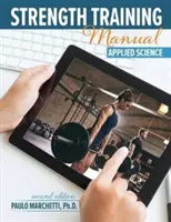 Príručka silového tréningu: Aplikovaná veda - Strength Training Manual: Applied Science