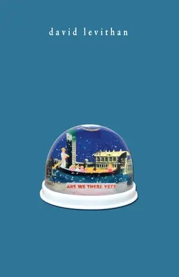 Už sme tam? - Are We There Yet?