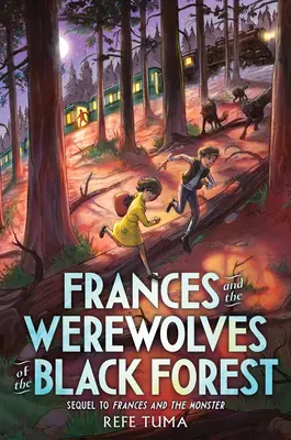Frances a vlkolaci zo Čierneho lesa - Frances and the Werewolves of the Black Forest