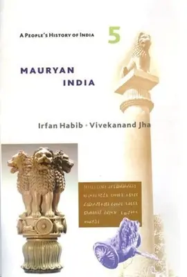 Ľudové dejiny Indie 5: Maurjovská India - A People's History of India 5: Mauryan India