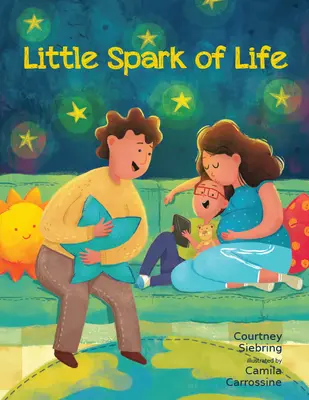 Malá iskra života: Oslava narodeného a nenarodeného ľudského života - Little Spark of Life: A Celebration of Born and Preborn Human Life