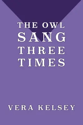Sova zaspievala trikrát - The Owl Sang Three Times