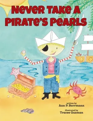 Nikdy neber pirátovi perly - Never Take a Pirate's Pearls