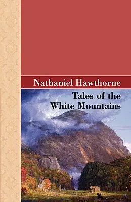 Príbehy z Bielych hôr - Tales of the White Mountains