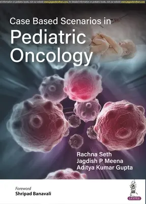 Prípadové scenáre v detskej onkológii - Case Based Scenarios in Pediatric Oncology