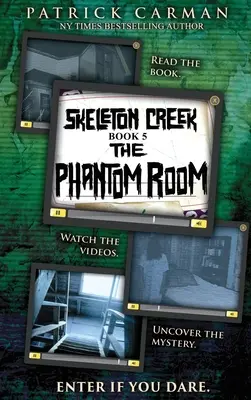 Prízračná izba: Skeleton Creek #5 - Phantom Room: Skeleton Creek #5