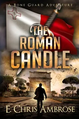Rímska svieca: Dobrodružstvo kostnej stráže - The Roman Candle: A Bone Guard Adventure