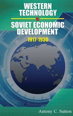 Západná technológia a sovietsky hospodársky rozvoj 1917 - 1930 - Western Technology and Soviet Economic Development 1917 to 1930