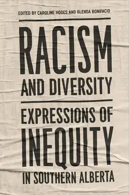 Rasizmus v južnej Alberte a protirasistický aktivizmus za zmenu - Racism in Southern Alberta and Anti-Racist Activism for Change