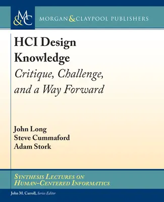 Znalosti o dizajne HCI - kritika, výzvy a cesta vpred - HCI Design Knowledge - Critique, Challenge, and a Way Forward