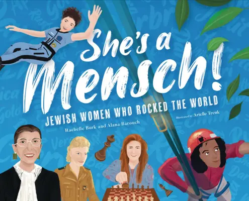 Ona je Mensch!: Židovské ženy, ktoré otriasli svetom - She's a Mensch!: Jewish Women Who Rocked the World