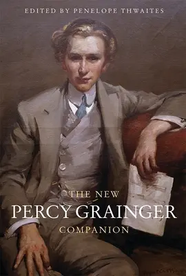 Nový spoločník Percyho Graingera - The New Percy Grainger Companion