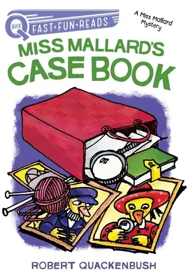 Kniha prípadov slečny Mallardovej: Záhada slečny Mallardovej - Miss Mallard's Case Book: A Miss Mallard Mystery