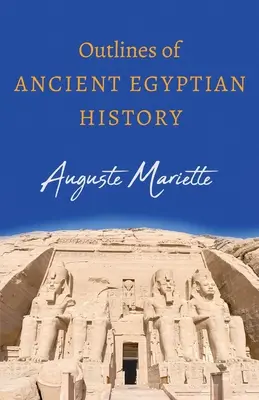 Náčrt staroegyptských dejín - Outlines of Ancient Egyptian History