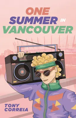 Jedno leto vo Vancouveri - One Summer in Vancouver