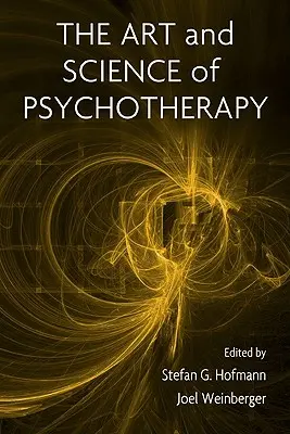 Umenie a veda psychoterapie - The Art and Science of Psychotherapy