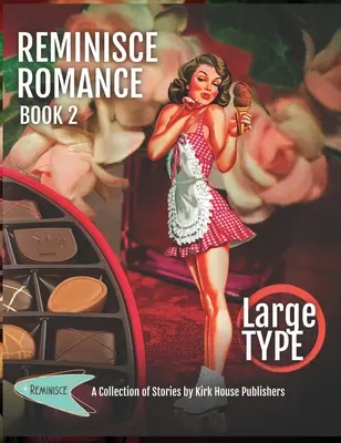 Reminisce Romance - Kniha 2 - Reminisce Romance - Book 2
