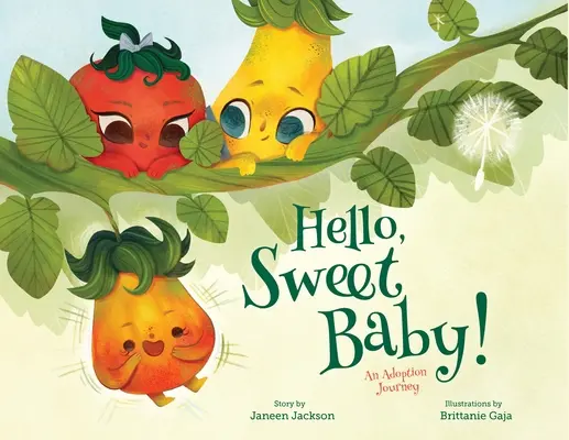 Ahoj, zlatíčko: An Adoption Journey: An Adoption Journey - Hello, Sweet Baby: An Adoption Journey