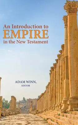 Úvod do impéria v Novom zákone - An Introduction to Empire in the New Testament