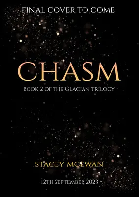 Priepasť: Glaciánska trilógia, kniha II - Chasm: The Glacian Trilogy, Book II