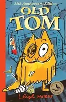 Starý Tom - vydanie k 25. výročiu - Old Tom 25th Anniversary Edition