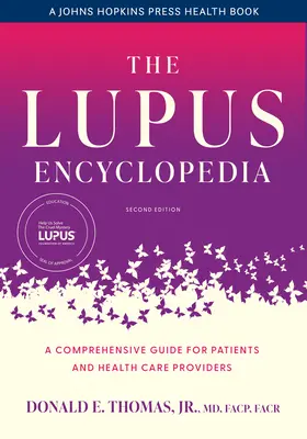 Encyklopédia lupusu: Komplexná príručka pre pacientov a poskytovateľov zdravotnej starostlivosti - The Lupus Encyclopedia: A Comprehensive Guide for Patients and Health Care Providers