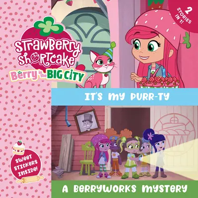 To je môj Purr-Ty a záhada Berryworks - It's My Purr-Ty & a Berryworks Mystery