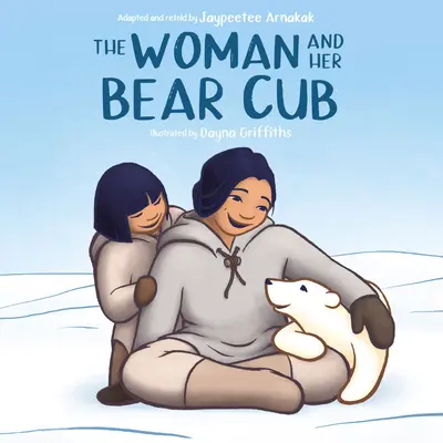 Príbeh ženy a jej medvedieho mláďaťa - The Woman and Her Bear Cub