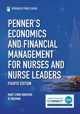 Pennerova ekonomika a finančný manažment pre sestry a vedúce sestry - Penner's Economics and Financial Management for Nurses and Nurse Leaders