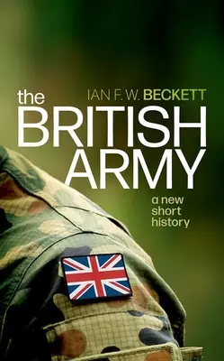 Britská armáda: Nové krátke dejiny - The British Army: A New Short History