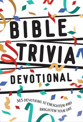 Biblické triviálne pobožnosti: 365 denných pobožností - Bible Trivia Devotional: 365 Daily Devotional
