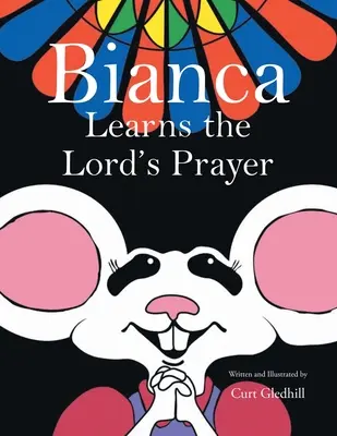 Bianca sa učí modlitbu Pána - Bianca Learns the Lord's Prayer
