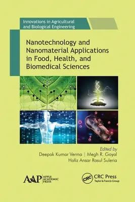 Nanotechnológie a aplikácie nanomateriálov v potravinárstve, zdravotníctve a biomedicíne - Nanotechnology and Nanomaterial Applications in Food, Health, and Biomedical Sciences