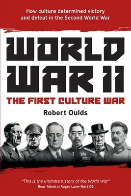 Druhá svetová vojna: Prvá kultúrna vojna - World War II: The First Culture War