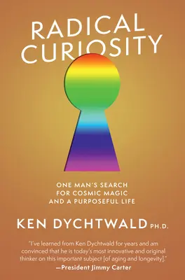 Radikálna zvedavosť: Môj život na vlne veku - Radical Curiosity: My Life on the Age Wave