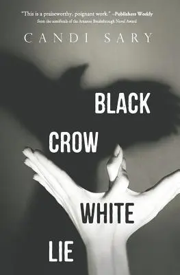 Čierna vrana Biela lož - Black Crow White Lie