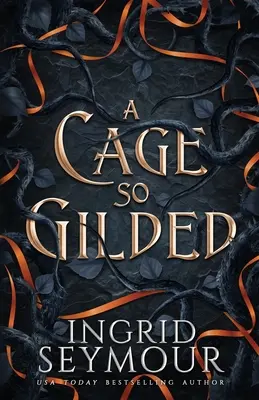 Klietka tak pozlátená - A Cage So Gilded