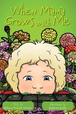 Keď mama rastie so mnou - When Mama Grows with Me